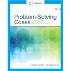 Problem Solving Cases In Microsoft Access and Excel 16th