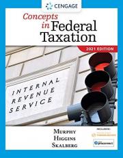 Concepts in Federal Taxation 2021 (with Intuit ProConnect Tax Online 2019 and RIA CheckpointÂ 1 Term (6 Months) Printed Access Card)