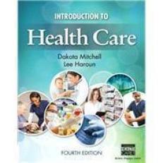 Introduction to Health Care 4th