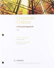 Bundle: Corporate Finance: a Focused Approach, Loose-Leaf Version, 7th + MindTap, 1 Term Printed Access Card