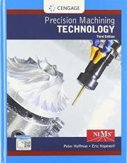 Bundle: Precision Machining Technology, 3rd + Student Workbook and Project Manual with Workbook