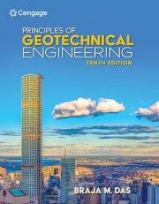 Principles of Geotechnical Engineering, SI Edition 10th