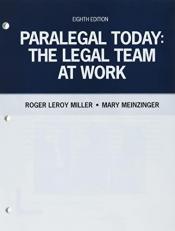 Paralegal Today: the Legal Team at Work, Loose-Leaf Version 8th