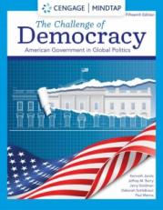 MindTap for Janda/Berry/Goldman/Schildkraut/Manna's The Challenge of Democracy: American Government in Global Politics, [Instant Access], 1 term