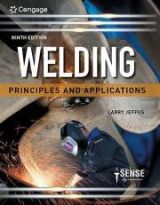 Bundle: Welding: Principles and Applications, 9th + MindTap, 4 Terms Printed Access Card