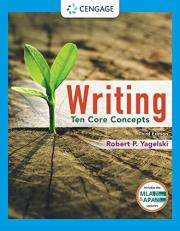 Writing: Ten Core Concepts (w/ MLA9E Updates)