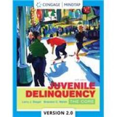 Juvenile Delinquency: The Core-MindTap V2.0 22nd