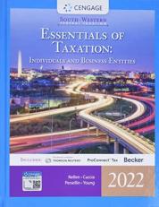 South-Western Federal Taxation 2022 : Essentials of Taxation: Individuals and Business Entities (Intuit ProConnect Tax Online and RIA Checkpointï½, 1 Term Printed Access Card)