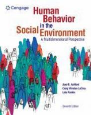 Human Behavior in the Social Environment: a Multidimensional Perspective 7th