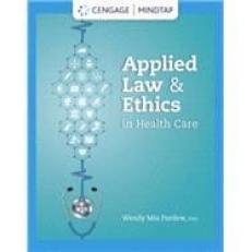 MindTap for Pardew's Applied Law and Ethics in Health Care, 4 terms Instant Access