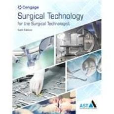 MindTap for the Association of Surgical Technologists' Surgical Technology for the Surgical Technologist: A Positive Care Approach, 4 terms Instant Access