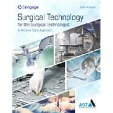 Surgical Technology for the Surgical Technologist - MindTap 6th