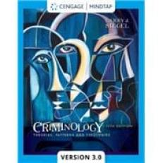 Criminology: Theories - MindTap V3.0 13th