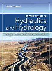 Introduction to Hydraulics and Hydrology : With Applications for Stormwater Management 4th