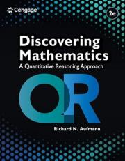 Discovering Mathematics : A Quantitative Reasoning Approach 2nd