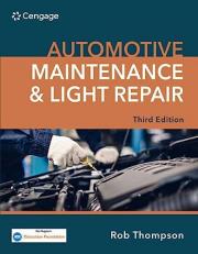 Automotive Maintenance and Light Repair 3rd