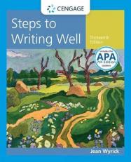 Steps to Writing Well (w/ APA7E Updates and MLA9E Update Card) 13th