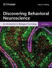 Discovering Behavioral Neuroscience: an Introduction to Biological Psychology, Loose-Leaf Version 5th