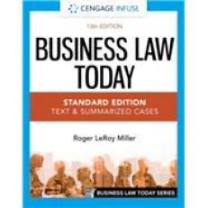 Business Law Today: Standard - Infuse 13th