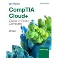 CompTIA Cloud+ Guide to Cloud Computing - Mindtap Access 2nd