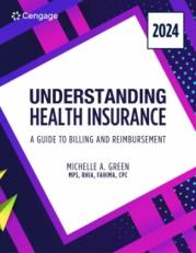 MindTap for Green's Understanding Health Insurance: A Guide to Billing and Reimbursement - 2024 Edition, 2 terms Instant Access