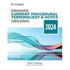 Understanding Current Procedural Terminology and HCPCS Coding Systems - MindTap 11th