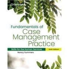 Fundamentals of Case Management Practice : Skills for the Human Services 6th