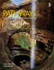 Pathways: Listening, Speaking, and Critical Thinking, 3/e Level 3