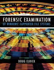 Forensic Examination of Windows-Supported File Systems 