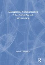 Management Communication : A Case Analysis Approach 6th