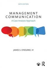 Management Communication : A Case Analysis Approach 6th