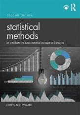 Statistical Methods : An Introduction to Basic Statistical Concepts and Analysis 2nd