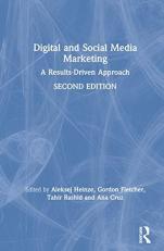 Digital and Social Media Marketing : A Results-Driven Approach 2nd