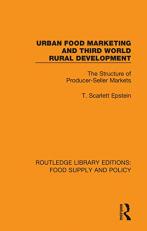 Urban Food Marketing and Third World Rural Development Volume 4