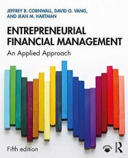 Entrepreneurial Financial Management : An Applied Approach 5th