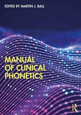 Manual of Clinical Phonetics 1st