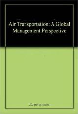 Air Transportation: A Global Management Perspective 9th