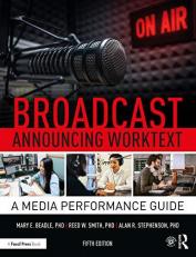 Broadcast Announcing Worktext : A Media Performance Guide 5th