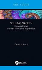 Selling Safety : Lessons from a Former Front-Line Supervisor 