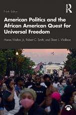 American Politics and the African American Quest for Universal Freedom 9th