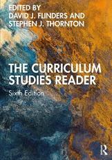 The Curriculum Studies Reader 6th