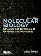 Molecular Biology: Structure and Dynamics of Genomes and Proteomes 2nd