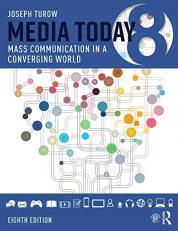 Media Today : Mass Communication in a Converging World 8th