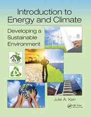 Introduction to Energy and Climate : Developing a Sustainable Environment 