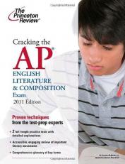 Cracking the AP English Literature and Composition Exam 2011 