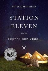 Station Eleven : A Novel