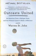 Outcasts United : An American Town, a Refugee Team, and One Woman's Quest to Make a Difference