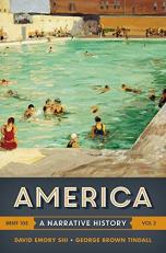 America Vol. 2 : A Narrative History, Volume 2