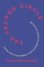 The Second Circle : Using Positive Energy for Success in Every Situation