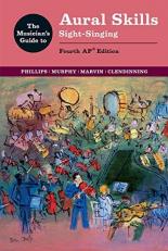 The Musician's Guide to Aural Skills : Sight-Singing 4th